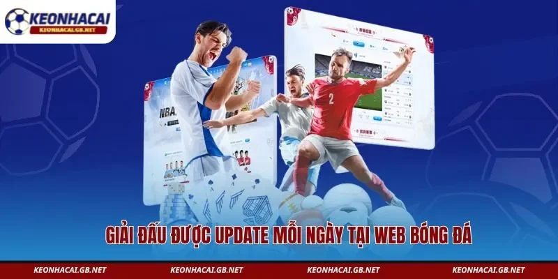Giải đấu được update mỗi ngày tại web bóng đá Giải đấu được update mỗi ngày tại web bóng đá