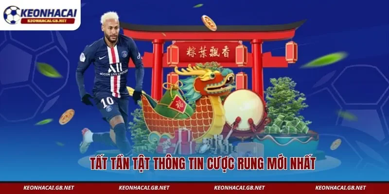 Tất tần tật thông tin cược rung mới nhất Tất tần tật thông tin cược rung mới nhất