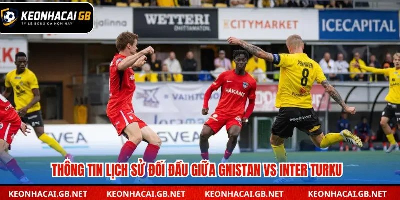 Thống kê các lần đối đầu gần đây giữa Gnistan và Inter Turku 
